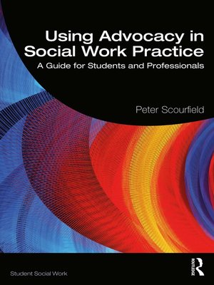 cover image of Using Advocacy in Social Work Practice